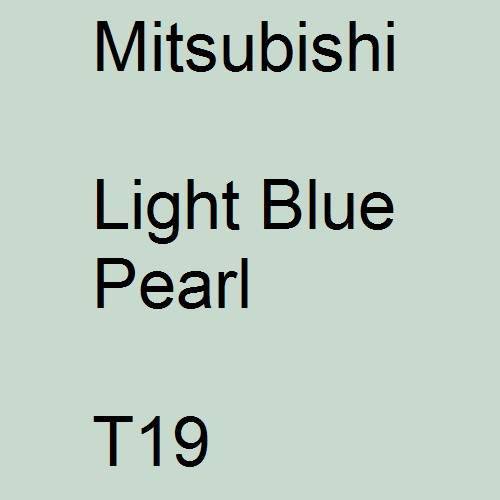 Mitsubishi, Light Blue Pearl, T19.